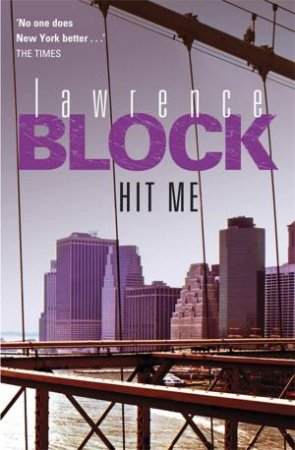 Hit Me by Lawrence Block