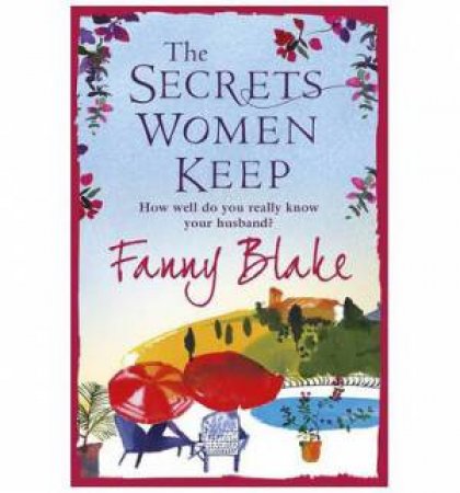 The Secrets Women Keep by Fanny Blake