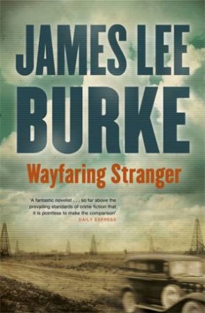 Wayfaring Stranger by James Lee Burke