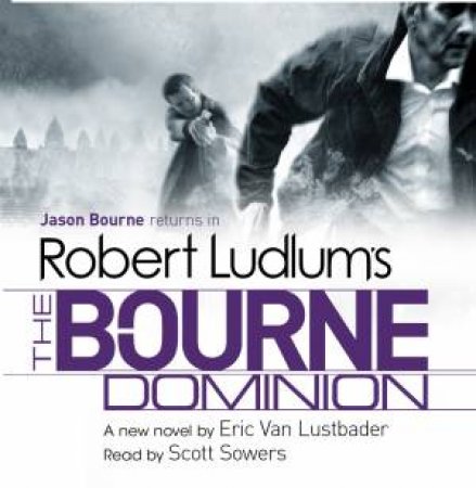 Robert Ludlum's The Bourne Dominion by Eric van Lustbader