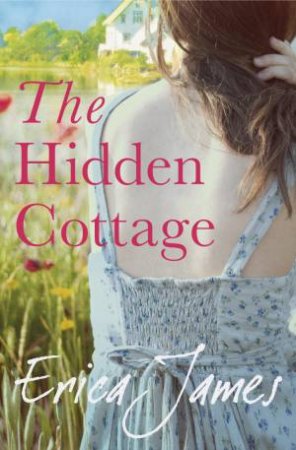 The Hidden Cottage by Erica James