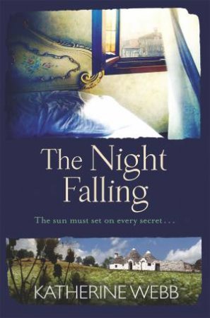 The Night Falling by Katherine Webb