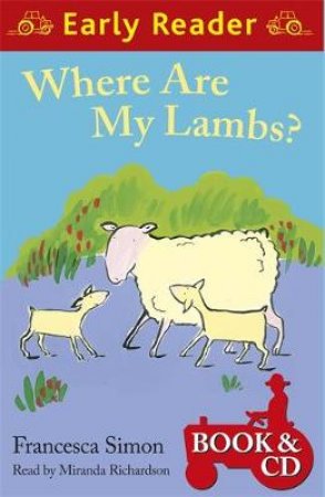 Early Reader: Where are my Lambs? by Francesca Simon