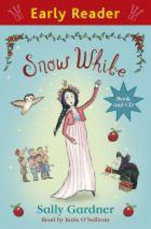 Snow White by Sally Gardner