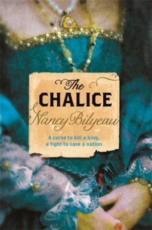 The Chalice by Nancy Bilyeau