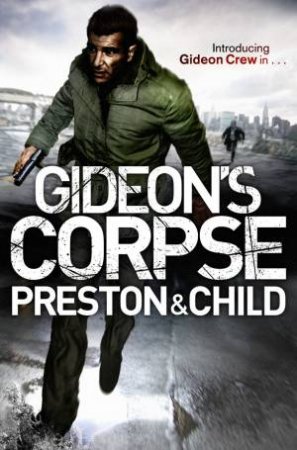 Gideon's Corpse by D; Child, L Preston