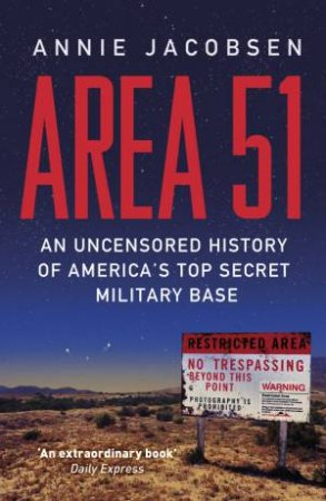 Area 51 by Annie Jacobsen