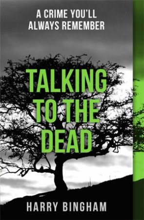 Talking to the Dead by Harry Bingham