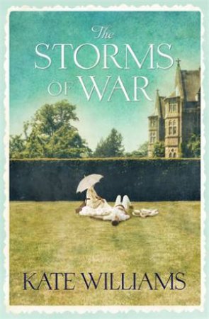 The Storms of War by Kate Williams