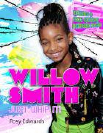 Willow Smith by Posy Edwards