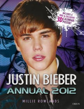 Justin Bieber Annual 2012 by Millie Rowlands