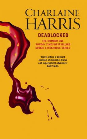 Deadlocked by Charlaine Harris