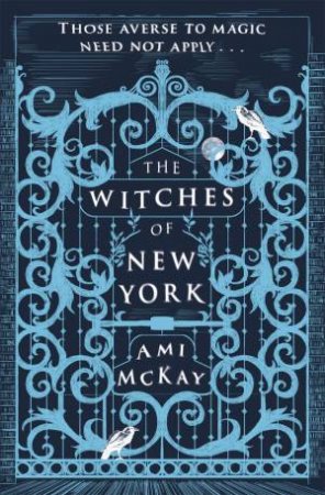 The Witches Of New York by Ami McKay