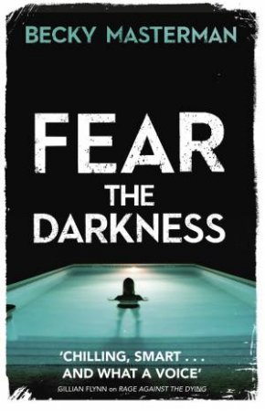 Fear the Darkness by Becky Masterman