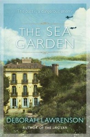 The Sea Garden by Deborah Lawrenson