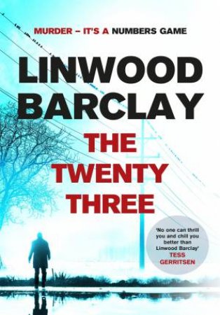 The Twenty-Three by Linwood Barclay