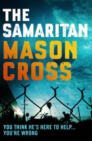 The Samaritan by Mason Cross