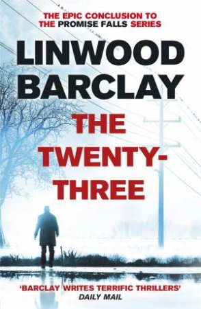 The Twenty-Three by Linwood Barclay