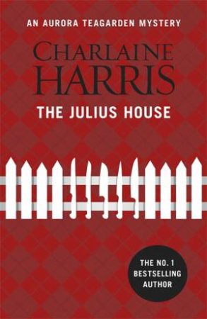 The Julius House by Charlaine Harris