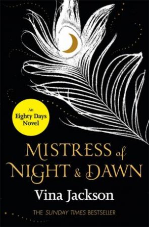 Mistress of Night and Dawn by Vina Jackson