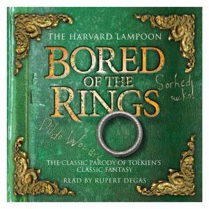 Bored Of The Rings by The Harvard Lampoon