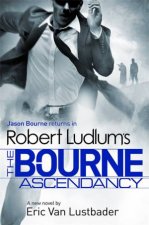 Robert Ludlums Bourne Ascendancy