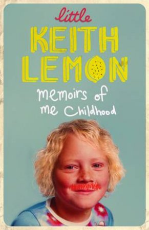 Little Keith Lemon by Keith Lemon