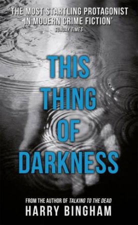 This Thing of Darkness by Harry Bingham