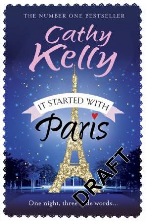 It Started With Paris by Cathy Kelly