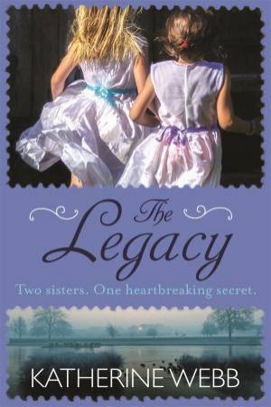 The Legacy by Katherine Webb