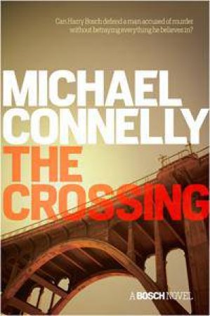 The Crossing by Michael Connelly