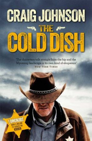 The Cold Dish (TV Tie In) by Craig Johnson