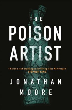 The Poison Artist by Jonathan Moore