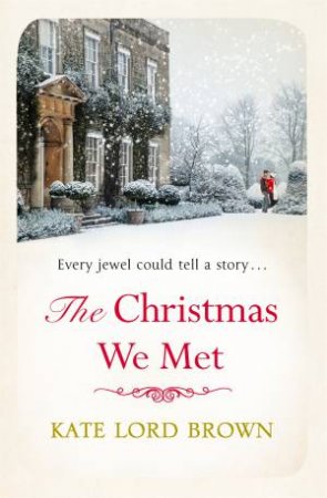 The Christmas We Met by Kate Lord Brown