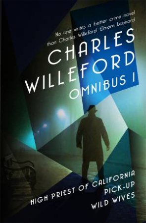 Charles Willeford Omnibus 1 by Charles Willeford