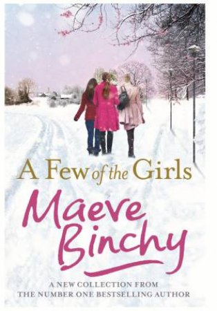 A Few of the Girls by Maeve Binchy