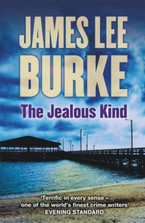 The Jealous Kind by James Lee Burke