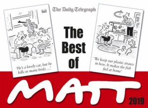 The Best Of Matt 2019 by Matt Pritchett