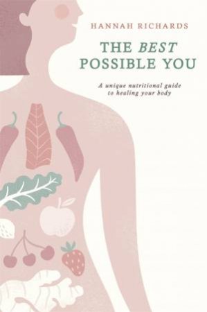 The Best Possible You by Hannah Richards