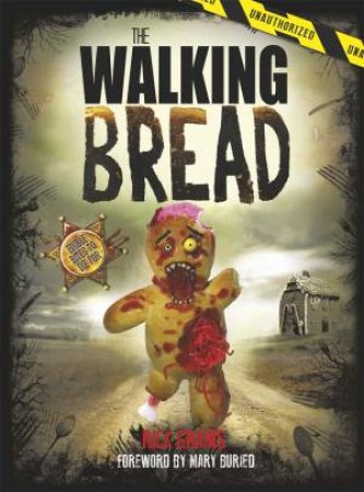 The Walking Bread by Rick Grains