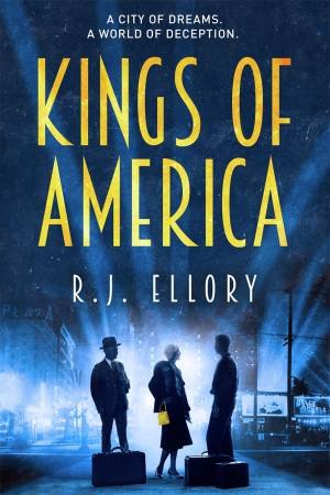 Kings Of America by R J Ellory