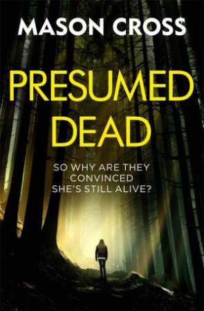 Presumed Dead by Mason Cross