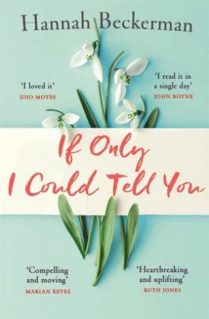 If Only I Could Tell You by Hannah Beckerman