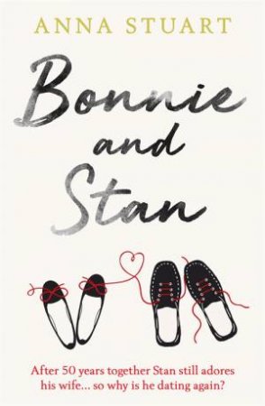 Bonnie And Stan by Anna Stuart