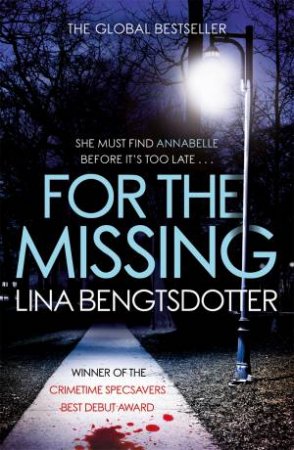 For the Missing by Lina Bengtsdotter