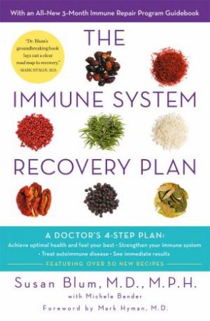 The Immune System Recovery Plan by Susan Blum