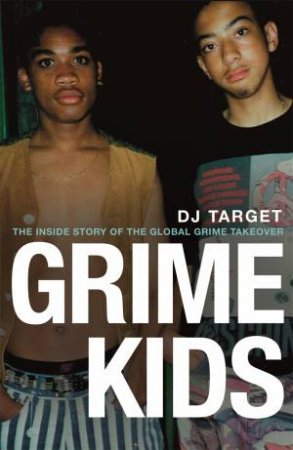 Grime Kids by DJ Target