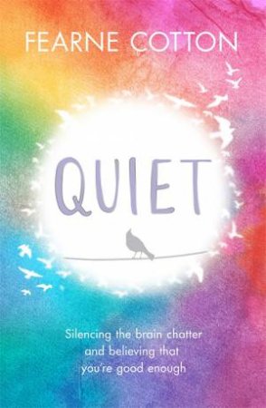 Quiet by Fearne Cotton