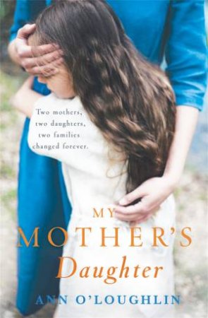 My Mother's Daughter by Ann O'Loughlin