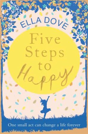 Five Steps to Happy by Ella Dove